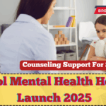 School Mental Health Helpline Launch 2025 – Counseling Support For Students